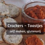 crackers toastjes maken glutenvrij
